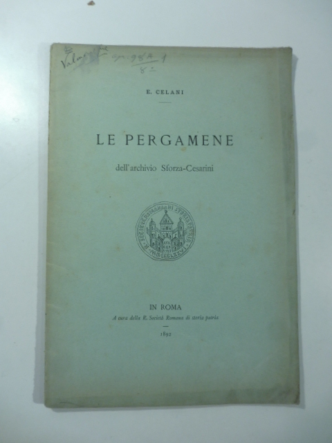 Le pergamene dell'archivio Sforza-Cesarini